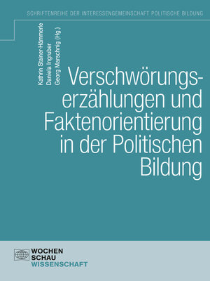cover image of Verschwörungserzählungen und Faktenorientierung in der Politischen Bildung